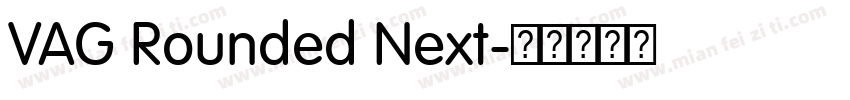 VAG Rounded Next字体转换
